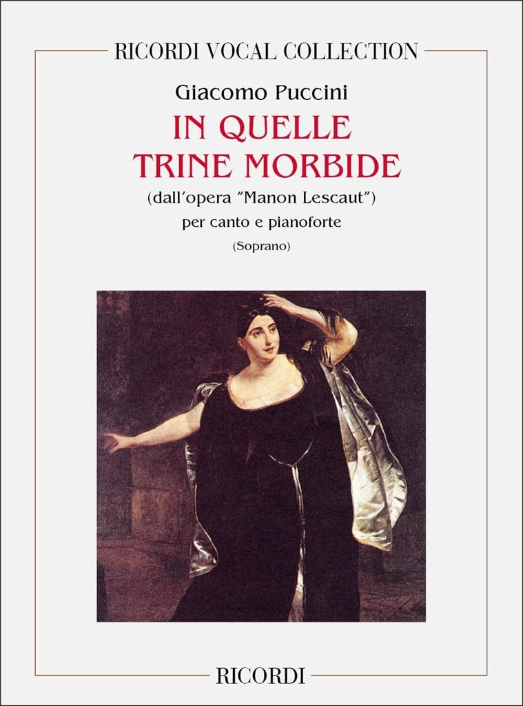 Manon Lescaut: In Quelle Trine Morbide